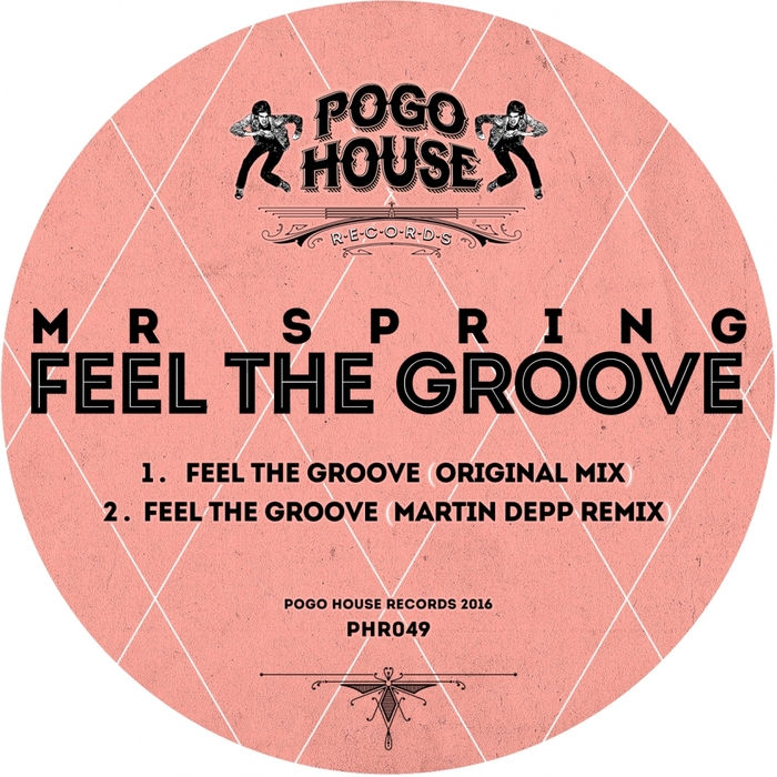 MR SPRING - Feel The Groove
