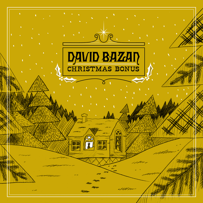 DAVID BAZAN - Christmas Bonus