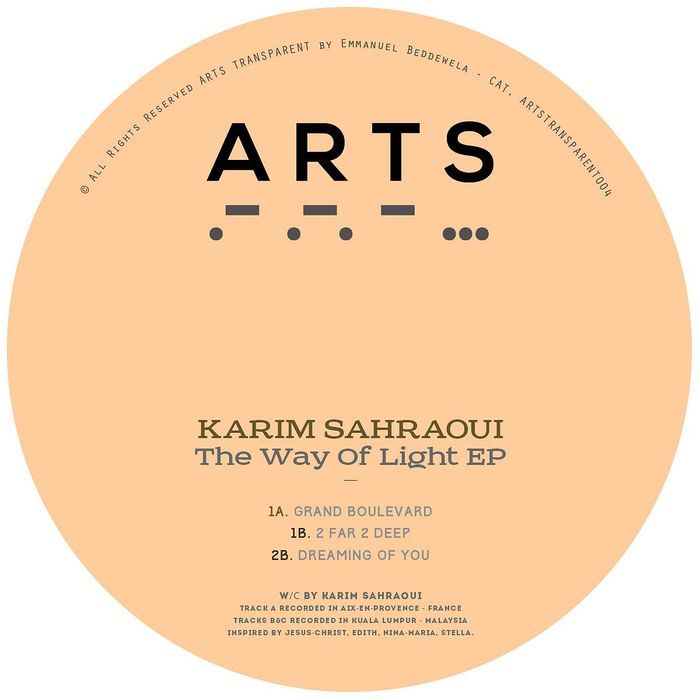 KARIM SAHRAOUI - The Way Of Light EP