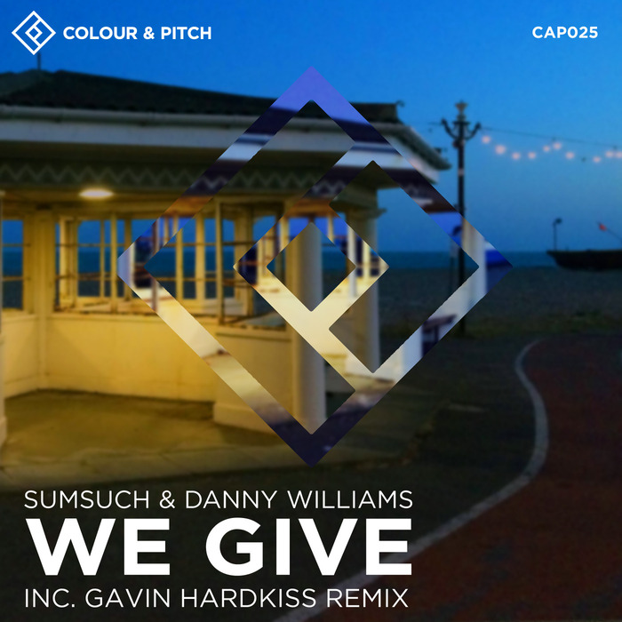 SUMSUCH/DANNY WILLIAMS - We Give