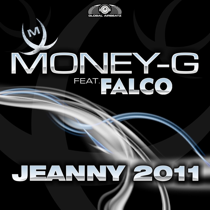 MONEY-G feat FALCO - Jeanny 2011