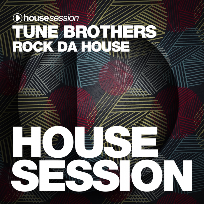 Tune brothers. Housesession records. Tune House. Хаус рок обложки. Bedrock Bros.