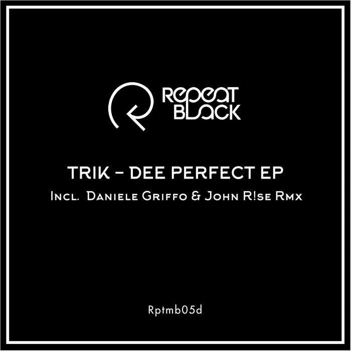 TRIK - Dee Perfect EP