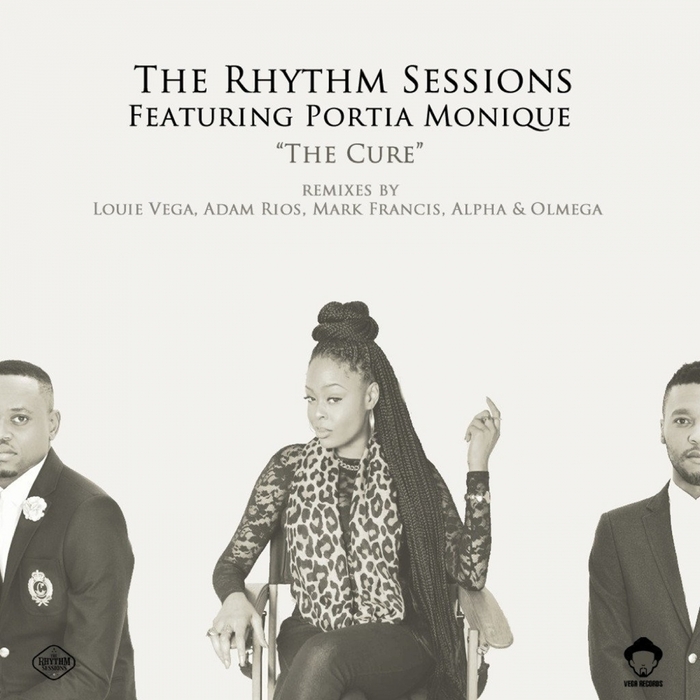 THE RHYTHM SESSIONS feat PORTIA MONIQUE - The Cure