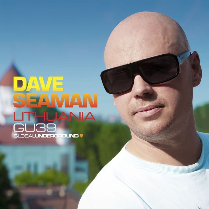 Various/Dave Seaman: Global Underground #39: Dave Seaman - Lithuania at ...