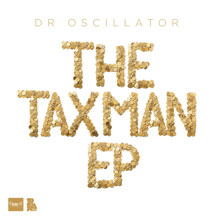 DR OSCILLATOR - The Taxman EP