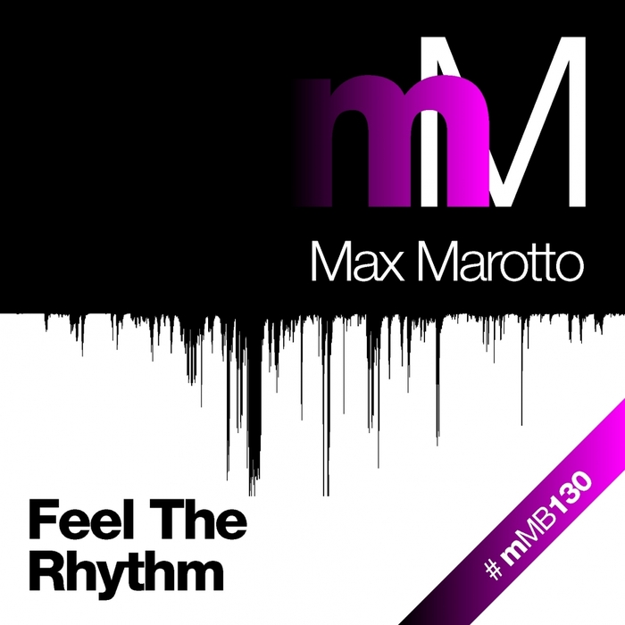MAX MAROTTO - Feel The Rhythm