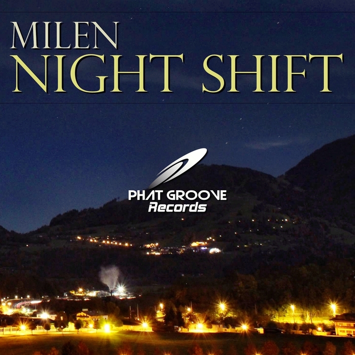 MILEN - Night Shift EP