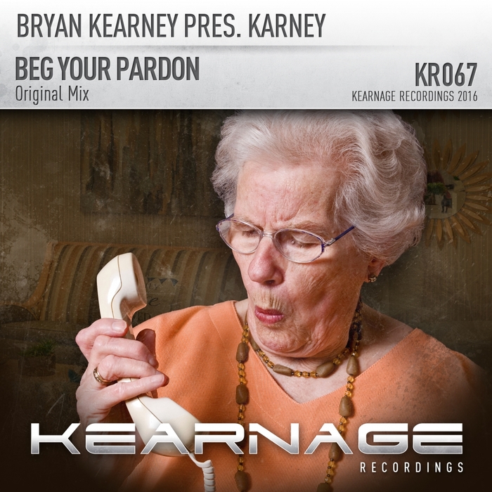 BRYAN KEARNEY presents KARNEY - Beg Your Pardon