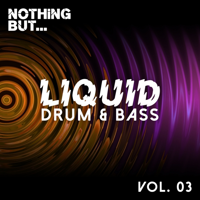 VARIOUS - Nothing But... Liquid Drum & Bass Vol 3