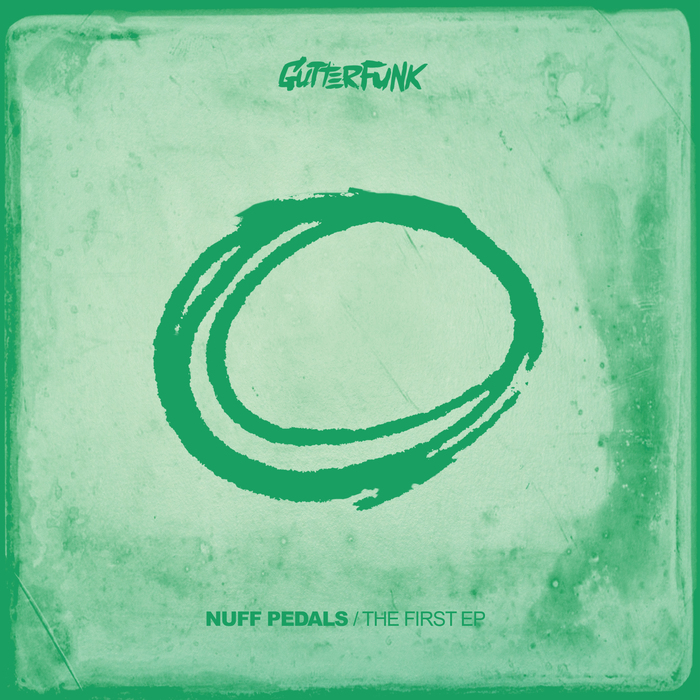 NUFF PEDALS - The First EP