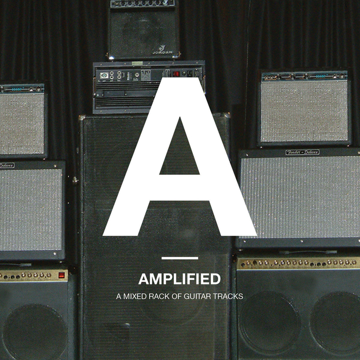 VARIOUS - Amplified/A Mixed Rack Of Guitar Tracks