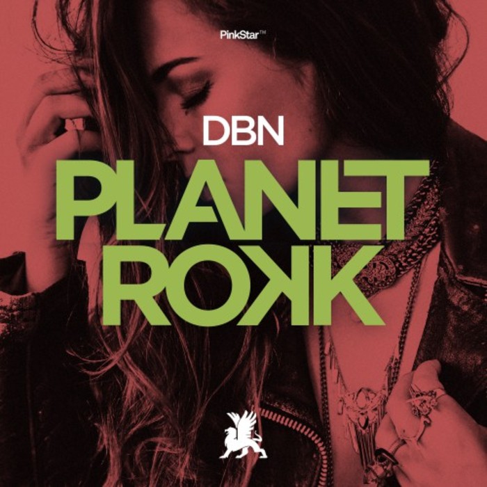 DBN - Planet Rokk