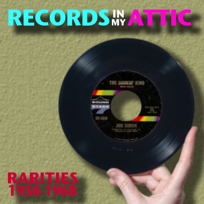 VARIOUS - Records In My Attic: Rarities 1958-1968