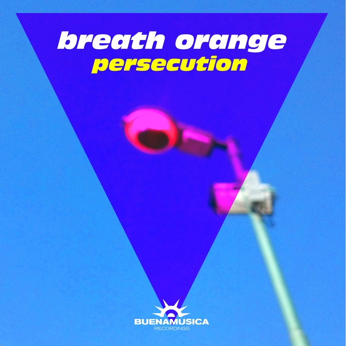 BREATH ORANGE - Persecution