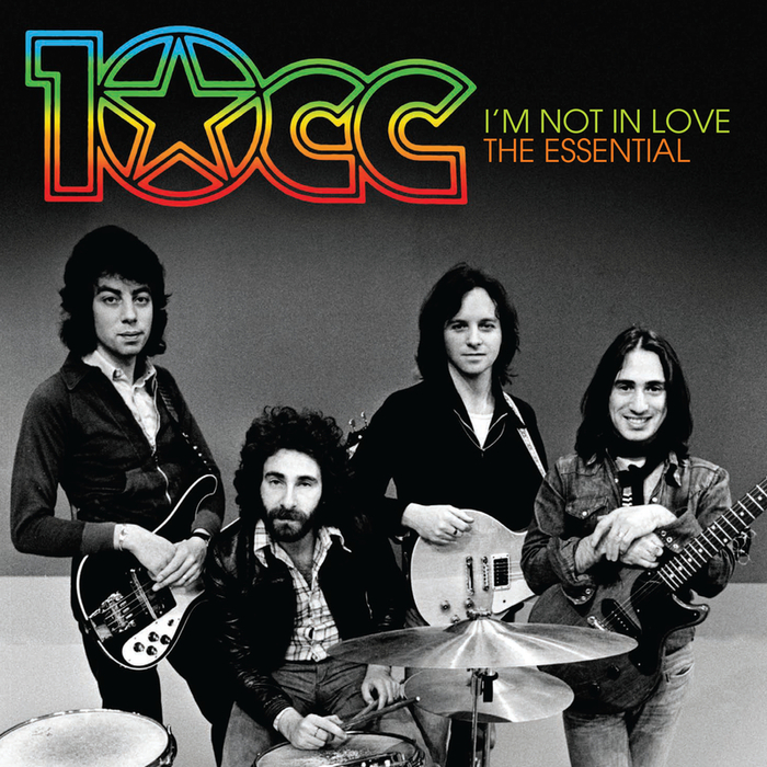 10CC - I'm Not In Love: The Essential 10cc