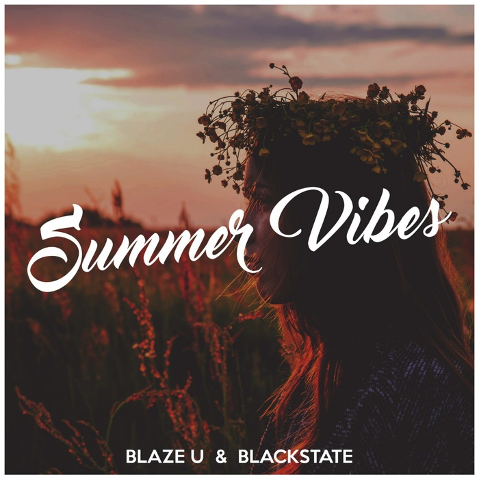 BLAZE U - Summer Vibes