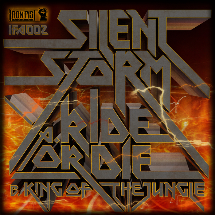 SILENT STORM - Ride Or Die And King Of The Jungle