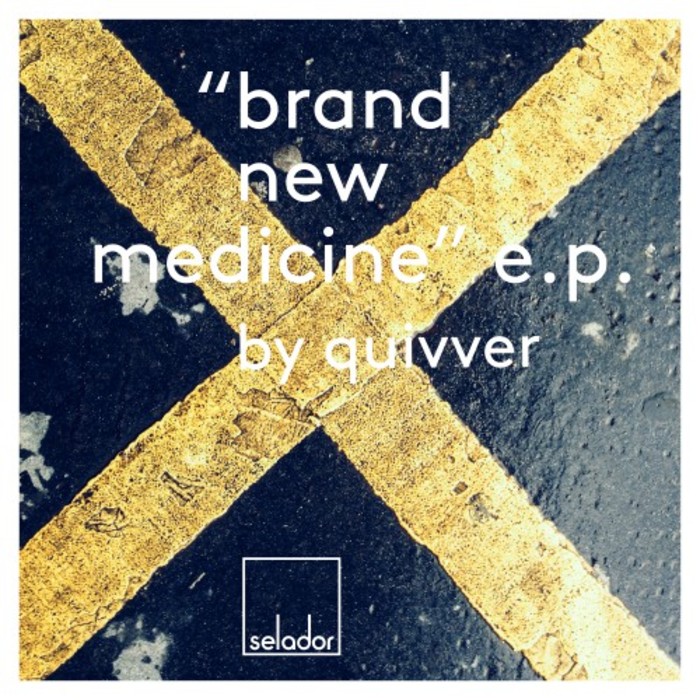 QUIVVER - Brand New Medicine EP