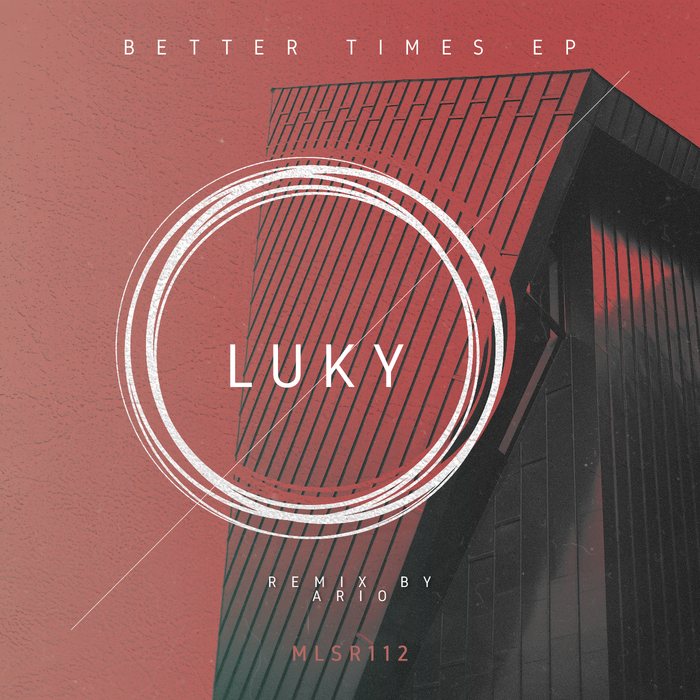 LUKY - Better Times EP