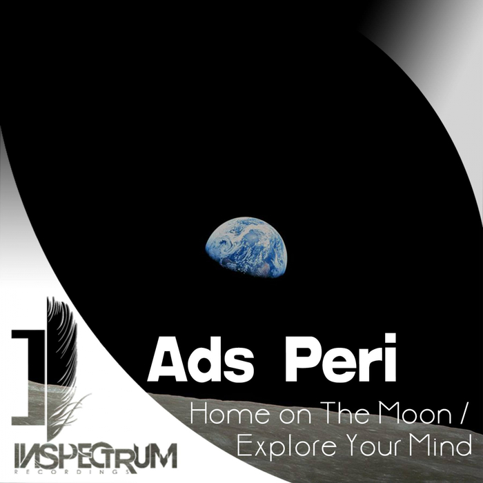 ADS PERI - Home On The Moon/Explore Your Mind