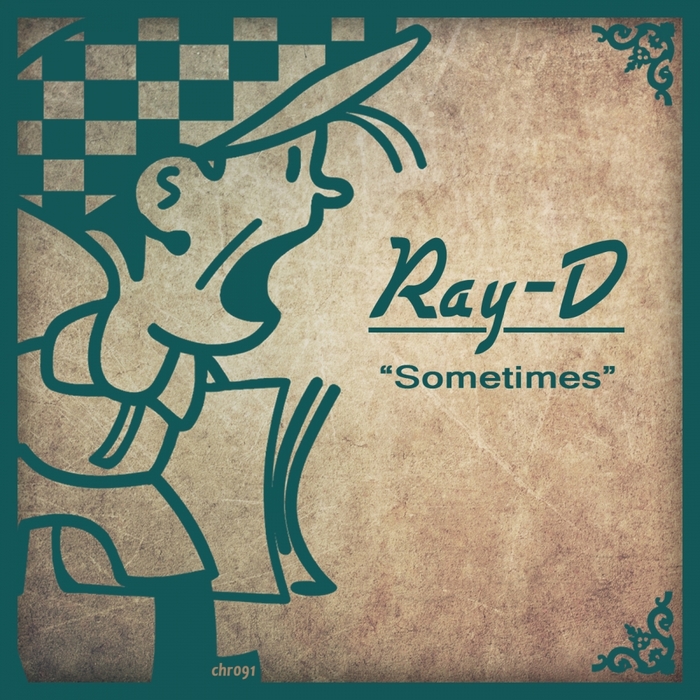 RAY-D - Sometimes
