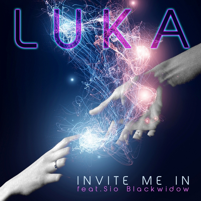 LUKA feat SIO - Invite Me In