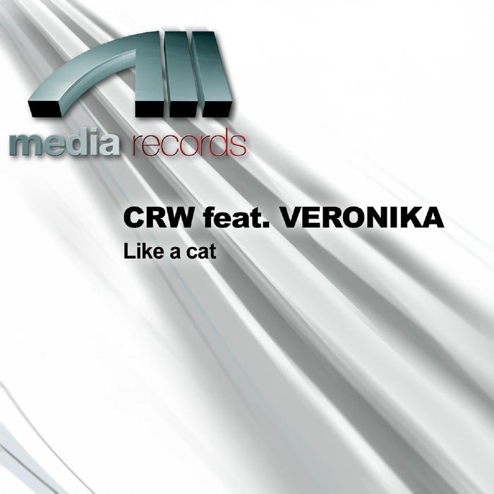 CRW feat VERONIKA - Like A Cat