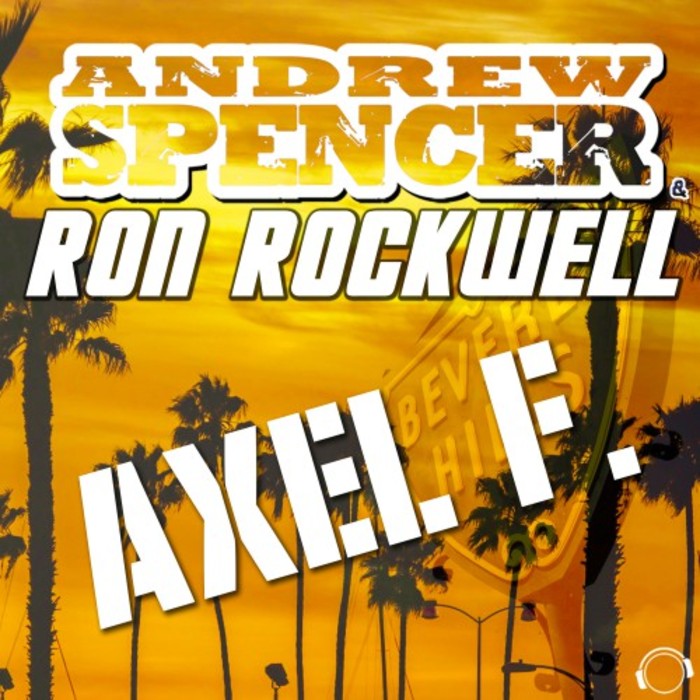 Axel F (DJ Edition) by Andrew Spencer & Ron Rockwell on MP3, WAV, FLAC