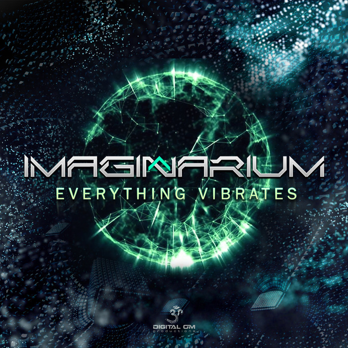 Everything Vibrates By Imaginarium On Mp3 Wav Flac Aiff Alac At