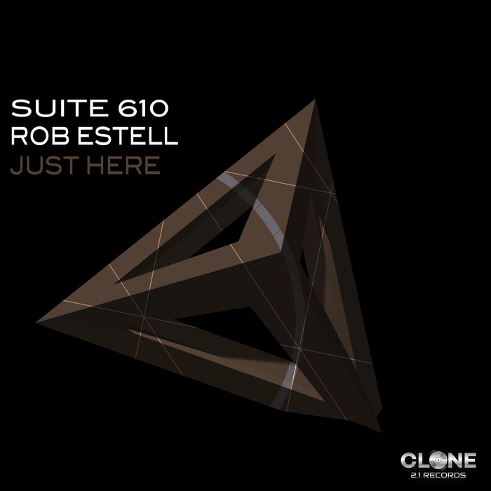SUITE 610/ROB ESTELL - Just Here