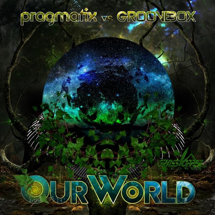 GROOVEBOX/PRAGMATIX - Our World
