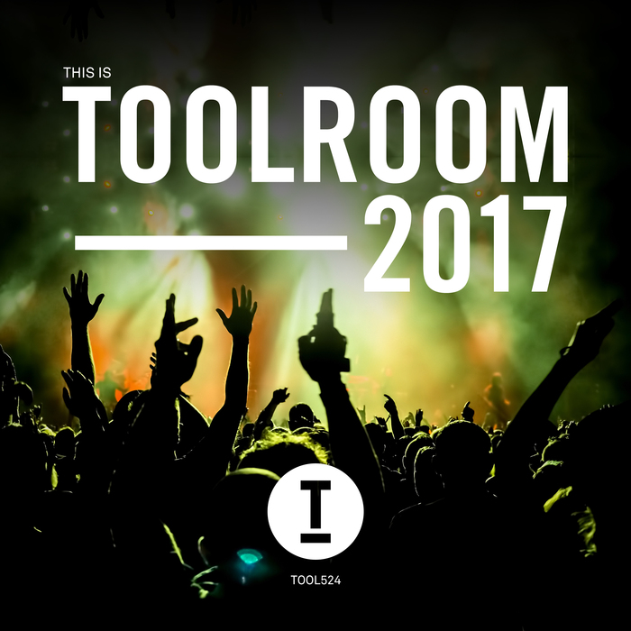 VARIOUS - This Is Toolroom 2017