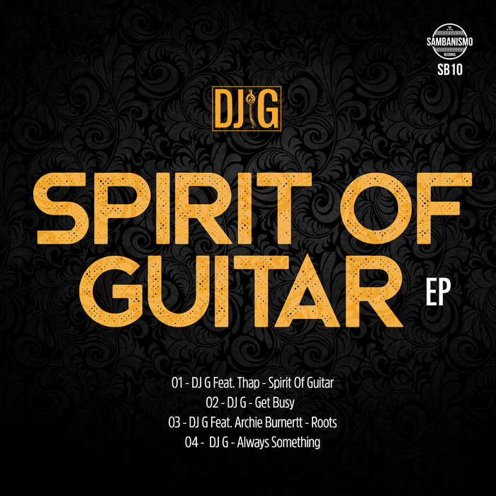 DJ G - Spirit Of Guitar EP