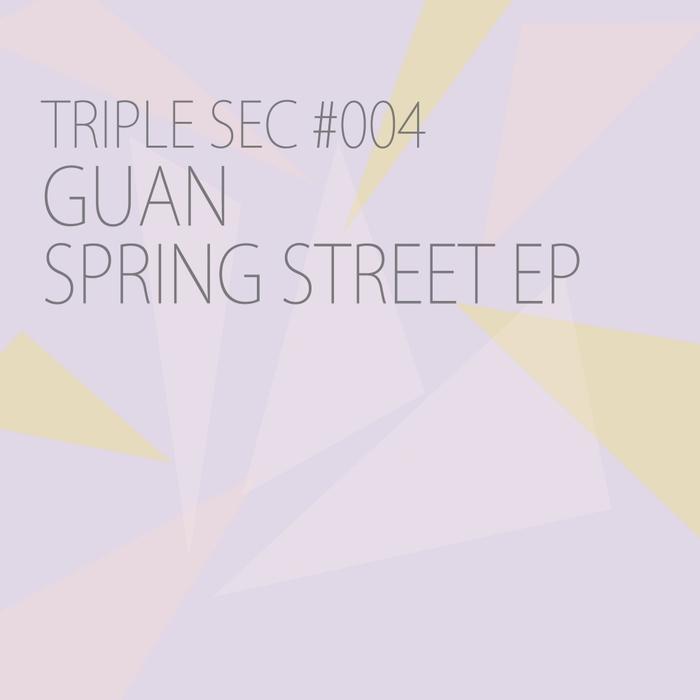 GUAN - Spring Street EP