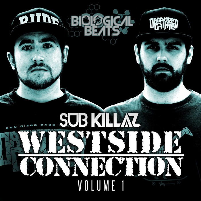 SUB KILLAZ - Westside Connection Vol 1