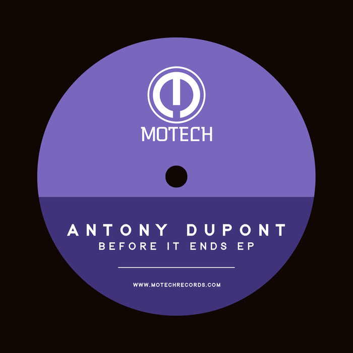 ANTONY DUPONT - Before It Ends