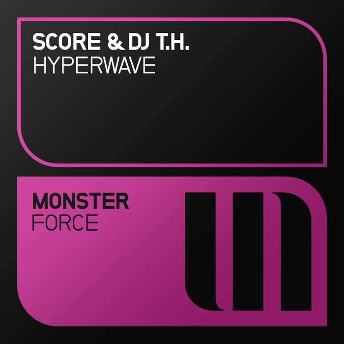 SCORE & DJ TH - Hyperwave