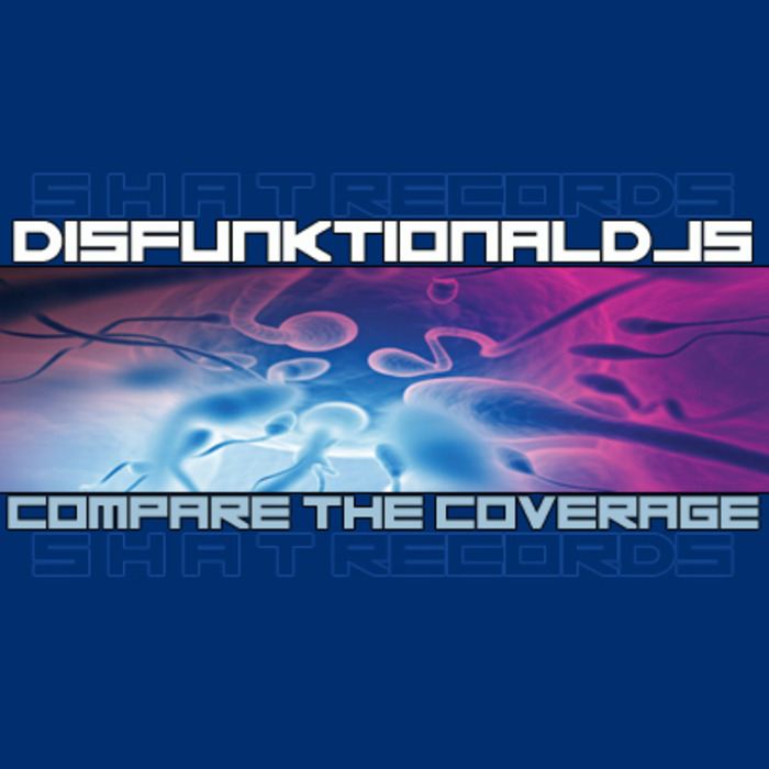 DISFUNKTIONAL DJS - Compare The Coverage