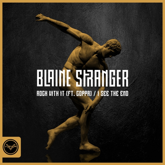 BLAINE STRANGER - Rock With It/I See The End