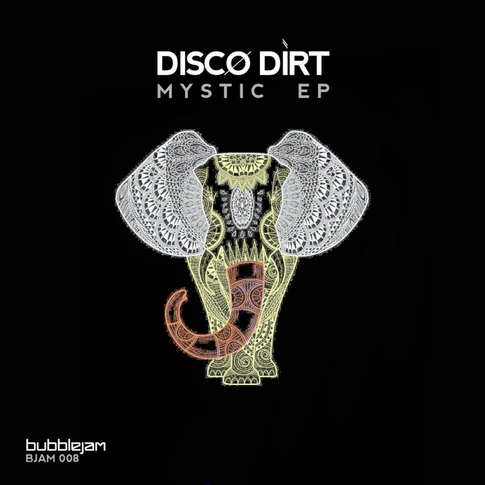 DISCO DIRT - Mystic EP