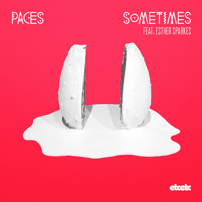 Paces feat Esther Sparkes - Sometimes