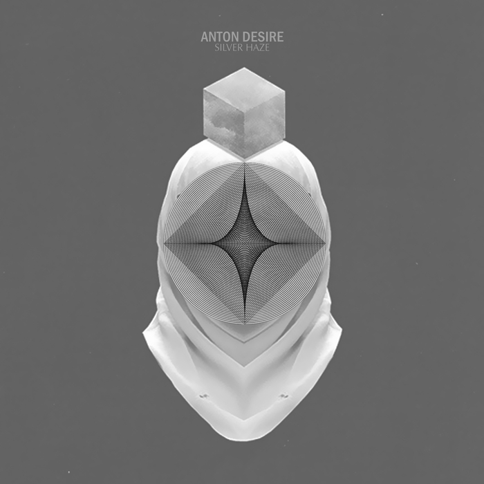 ANTON DESIRE - Silver Haze