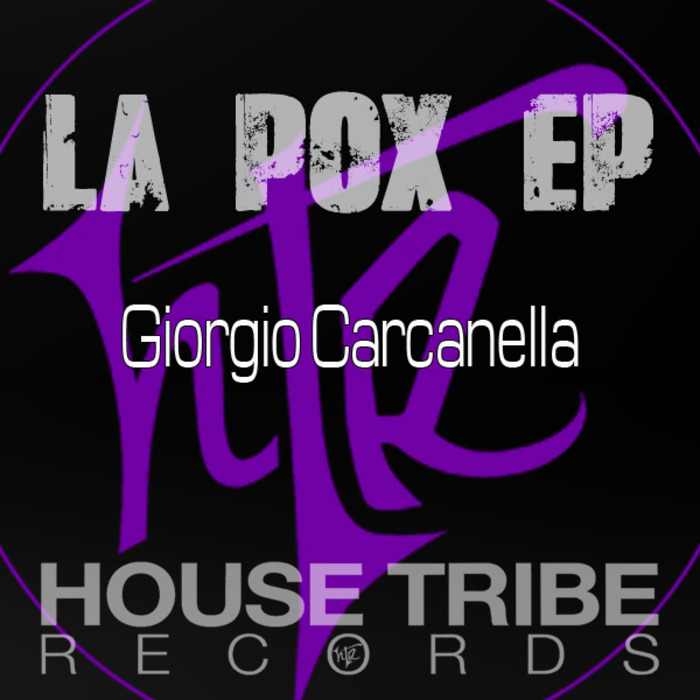 GIORGIO CARCANELLA - La Pox EP