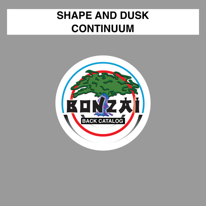 SHAPE & DUSK - Continuum