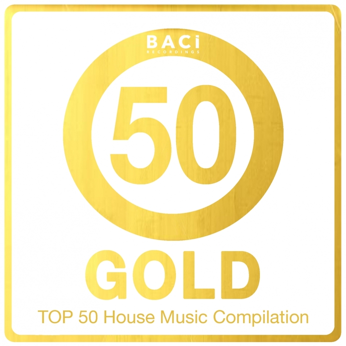 VARIOUS - Top 50 House Music Compilation: Gold Edition Vol 5 (Best House, Deep House, Chill Out, Electronica, Hits)