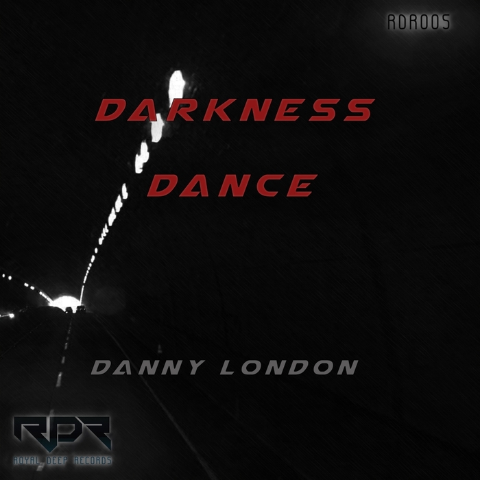 DANNY LONDON - Darkness Dance