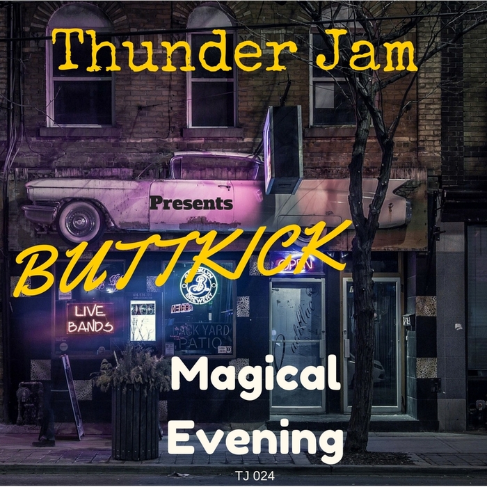 BUTTKICK - Magical Evening