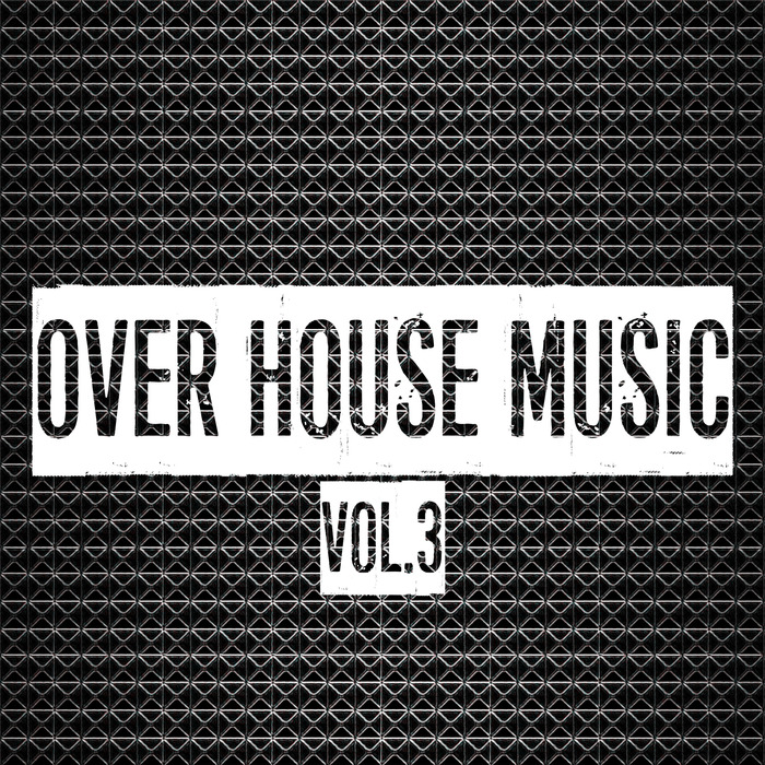 VARIOUS - Over House Music Vol 3
