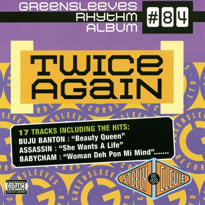 VARIOUS - Greensleeves Rhythm Album #84: Twice Again (Explicit)